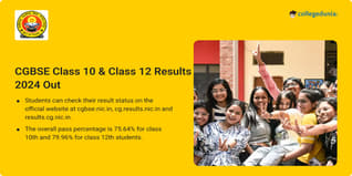 CGBSE Class 10 & Class 12 Results 2024 Out; Check Toppers List & Direct Link Here
